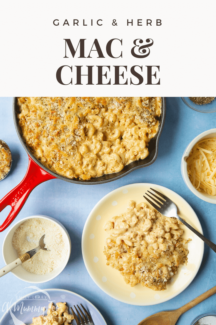 A portion of garlic and herb mac and cheese and a spotty yellow plate with a fork. A skillet with more pasta is also shown. Caption reads: garlic & herb mac & cheese