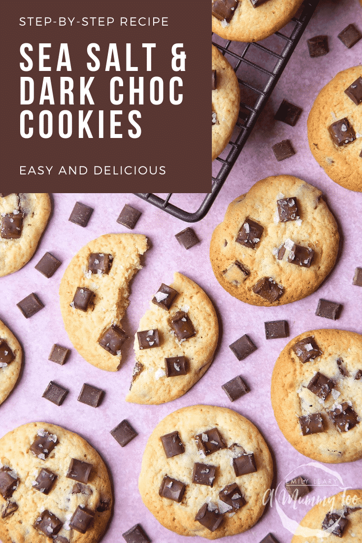 graphic text STEP-BY-STEP RECIPE SEA SALT & DARK CHOC COOKIES EASY AND DELICIOUS above Overhead shot of chocolate chip cookies topped with a mummy too logo in the lower-right corner