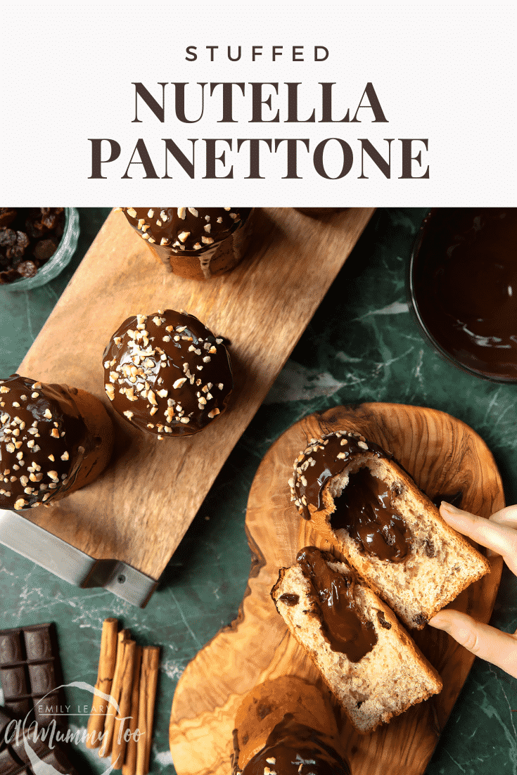 Nutella panettone on wooden boards. Caption reads: Stuffed Nutella panettone