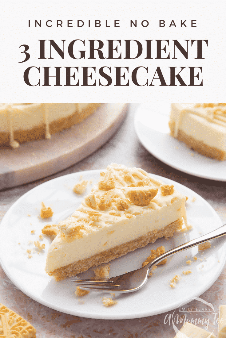 Graphic Text 3 INGREDIENT CHEESECAKE with front view shot of piece of cheesecake on a white plate