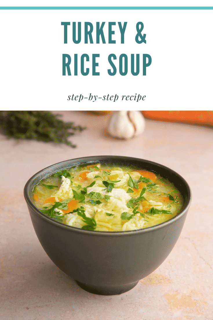 Pinterest image for the turkey rice soup with text at the top describing the image for Pinterest.