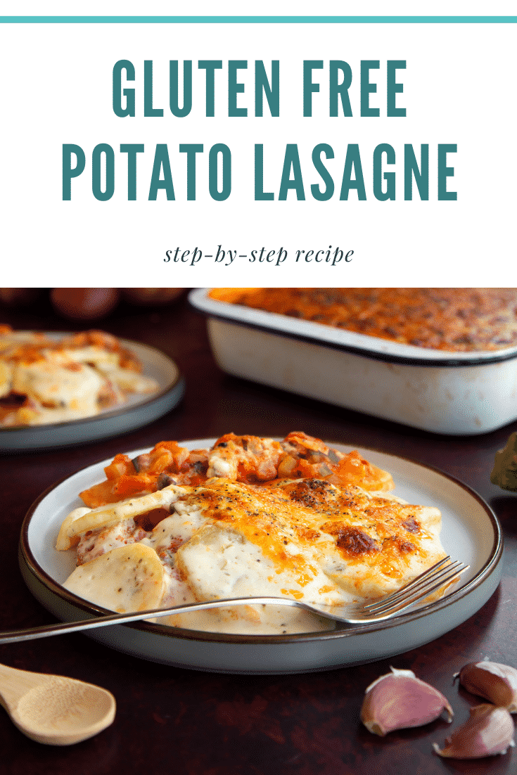 Pinterest image for the gluten free potato lasange with text at the top describing the image and a photo of the finished lasange at the bottom.